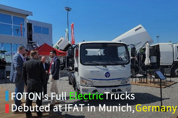 FOTON's Full Electric Trucks Debuted at IFAT in Munich, Germany