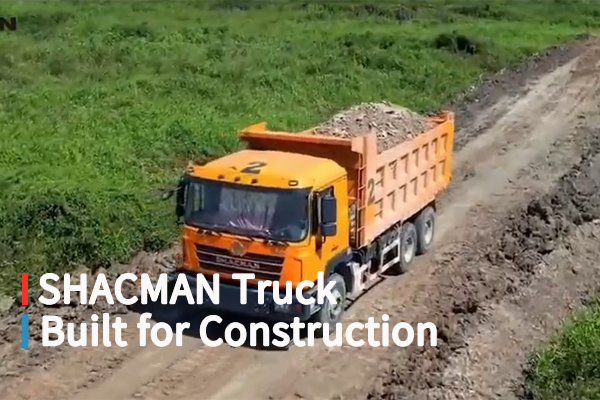 SHACMAN Trucks Built for Construction