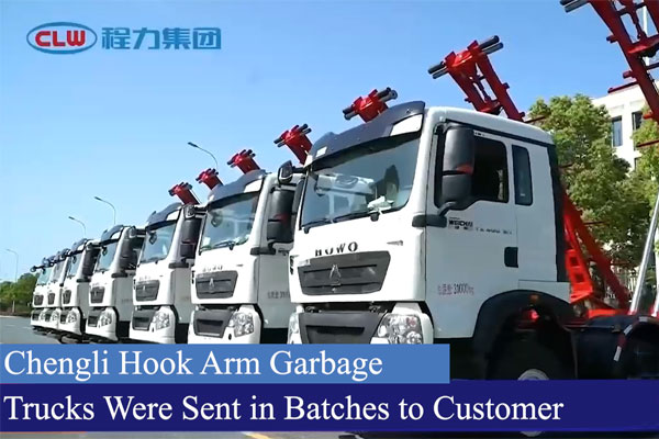 Chengli Hook Arm Garbage Trucks Were Sent to Customer